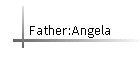Father:Angela